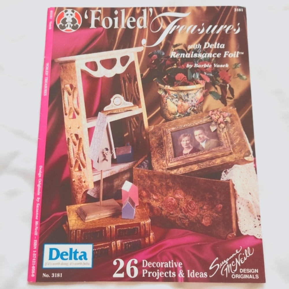 Foiled Treasures With Delta Renaissance Foil by Barbie Vasek,26 Projects & Ideas